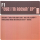 F1 - Cuz I'm Rockin' EP